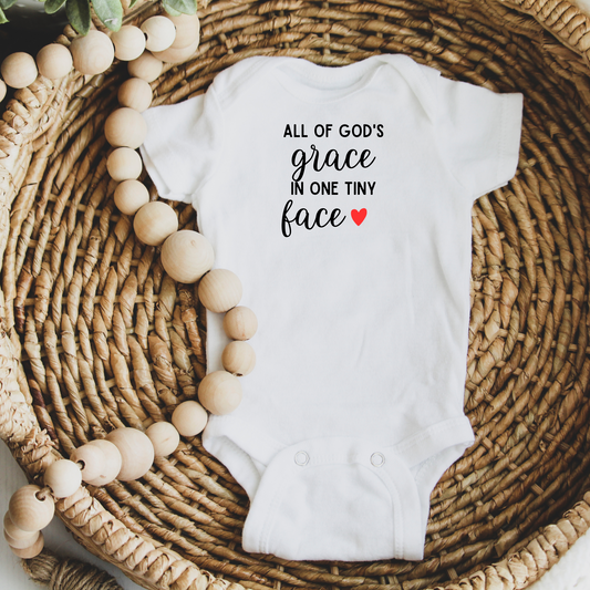 All of God's grace in one tiny face infant onesie