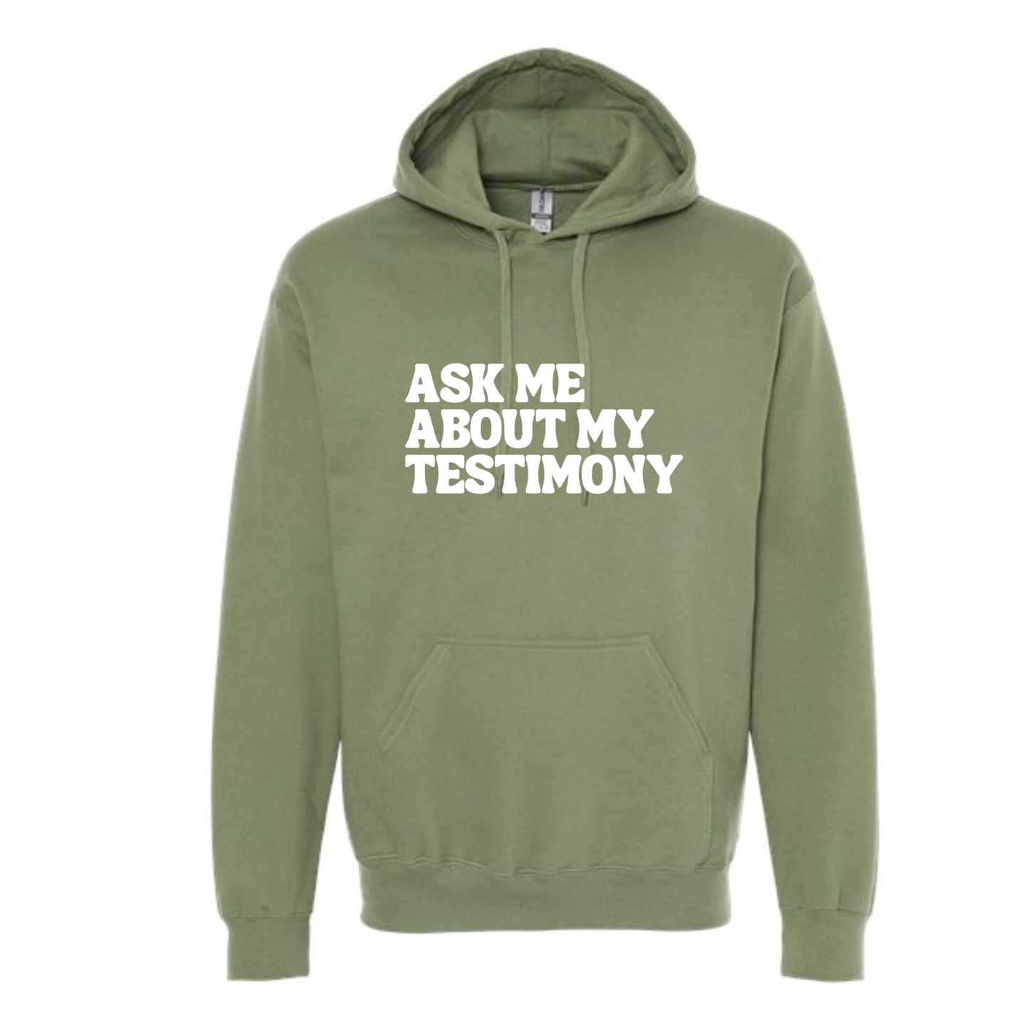 Ask Me About My Testimony - Hoodie