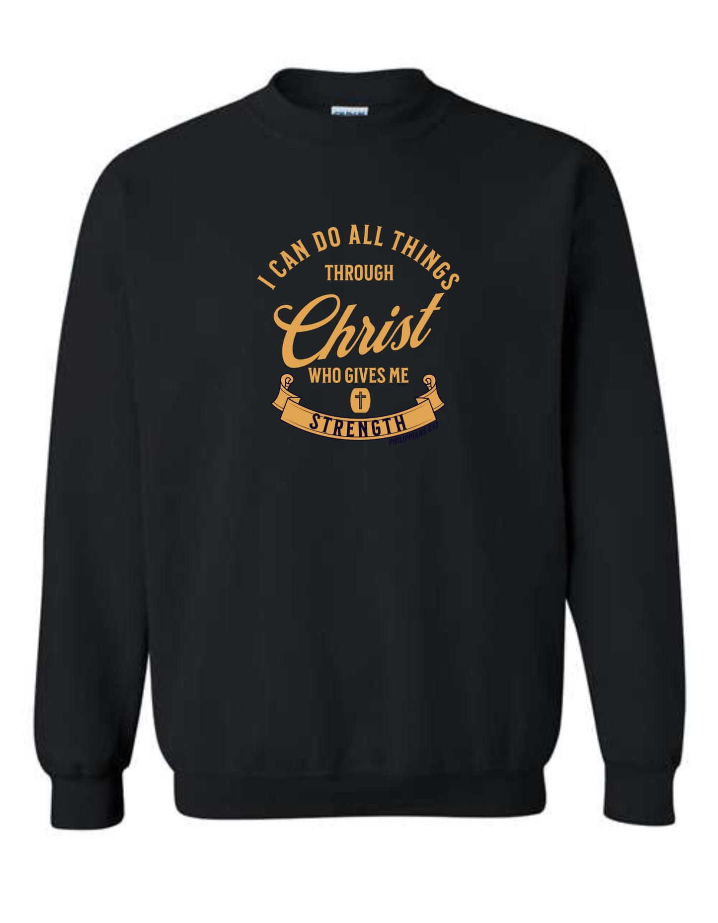 I can do all things through Christ - crew neck sweatshirt