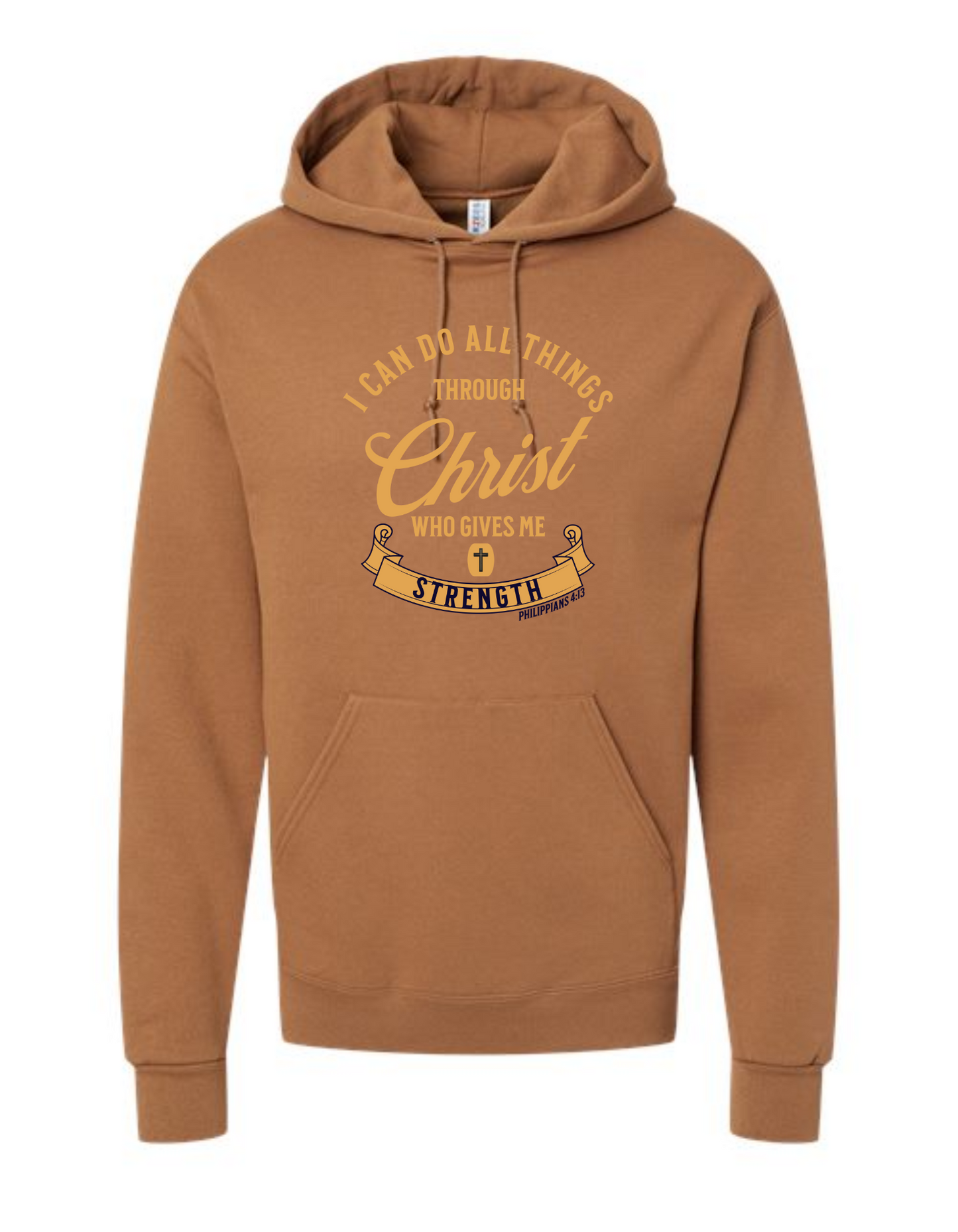 I can do all things through Christ - Hoodie Sweatshirt