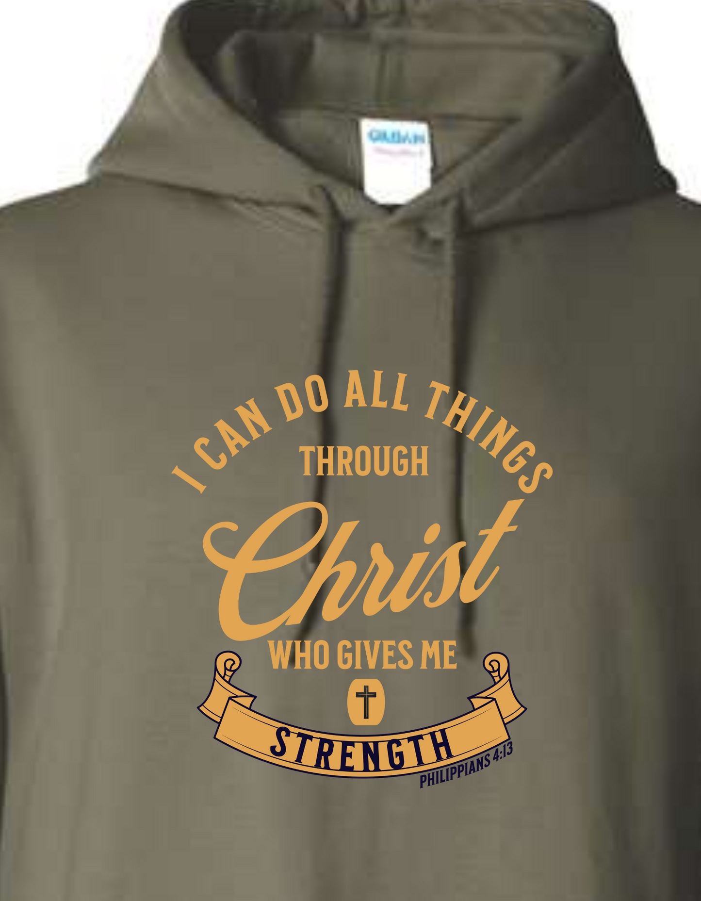 I can do all things through Christ - Hoodie Sweatshirt