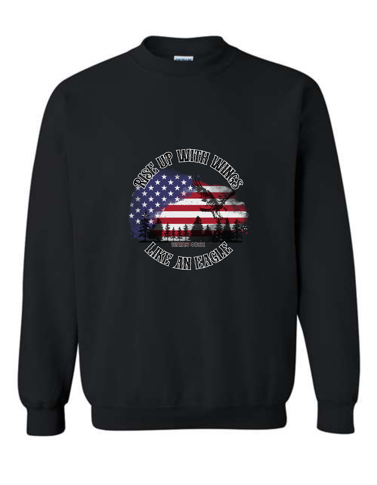 Rise up with wings like an eagle - crew neck sweatshirt