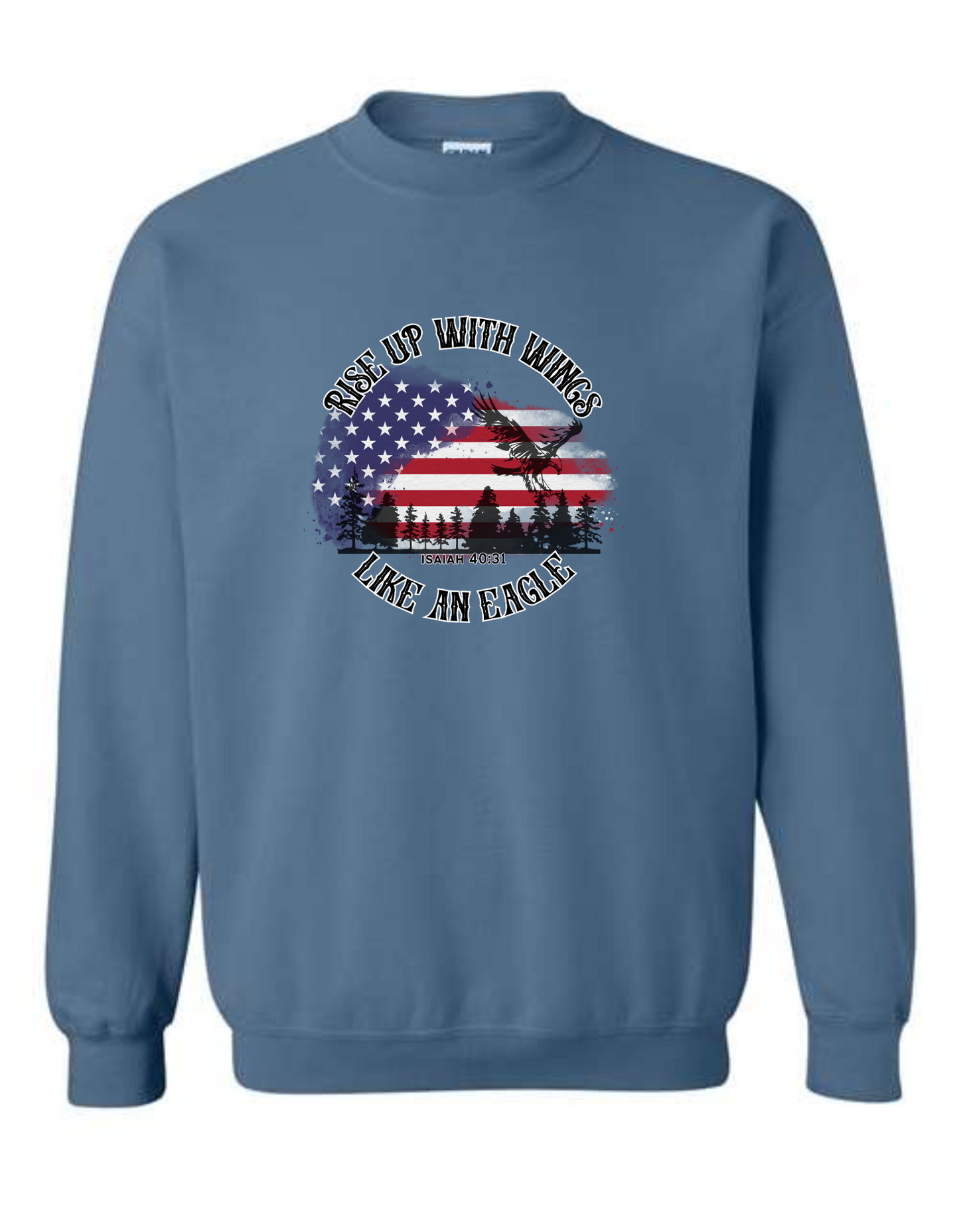 Rise up with wings like an eagle - crew neck sweatshirt