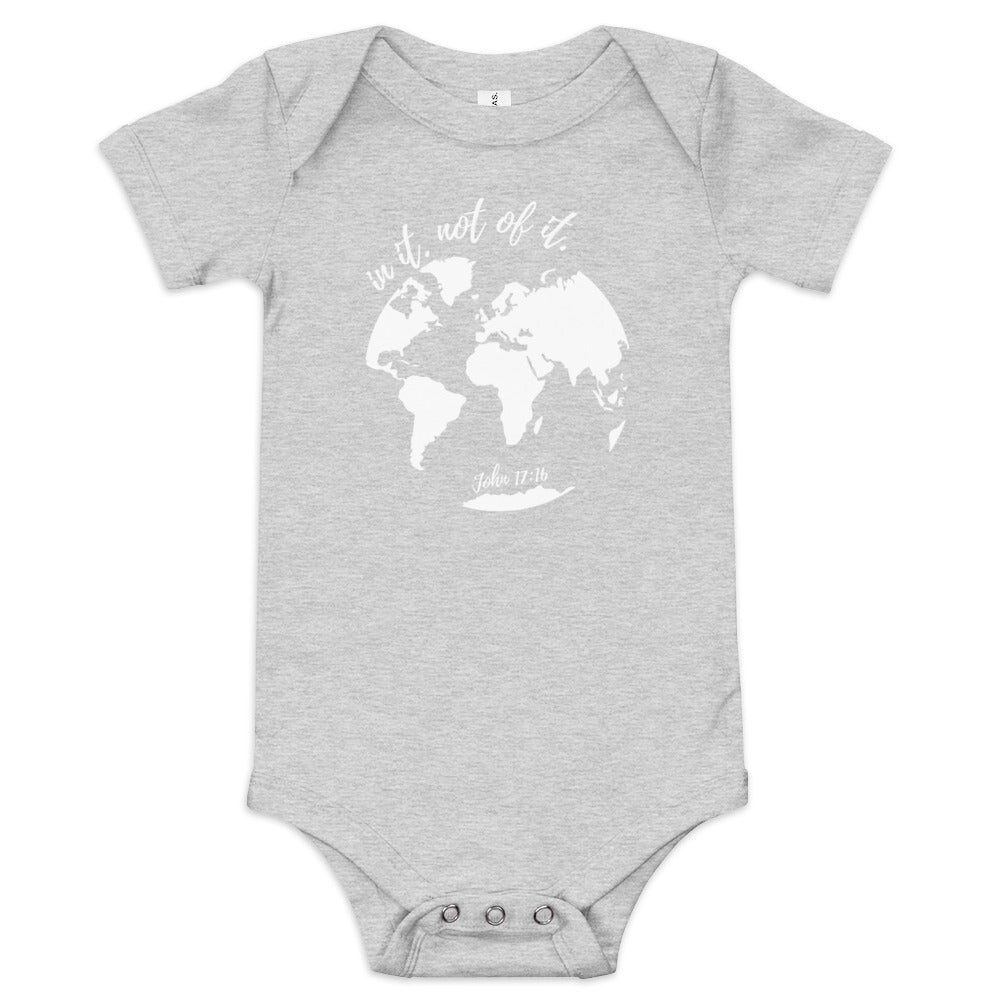In it not of it - John 17:16 - Christian Baby short sleeve one piece