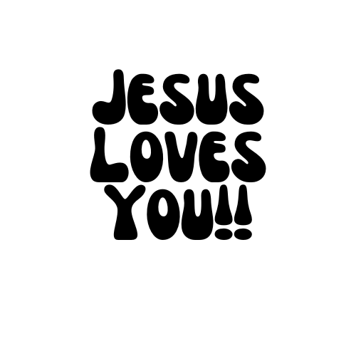 Jesus Loves You - The Good News