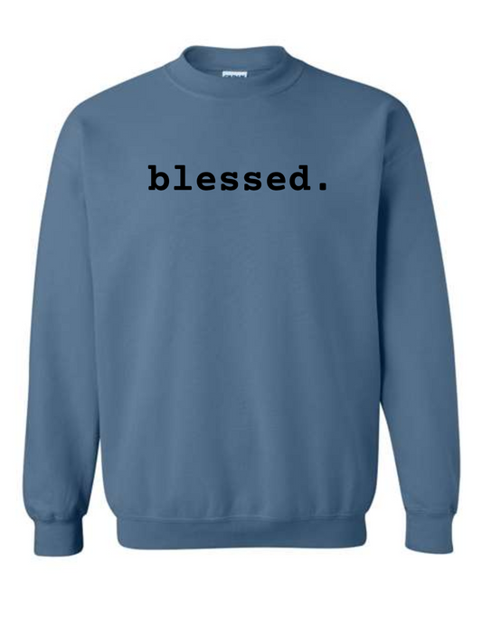 Blessed - crew neck sweatshirt