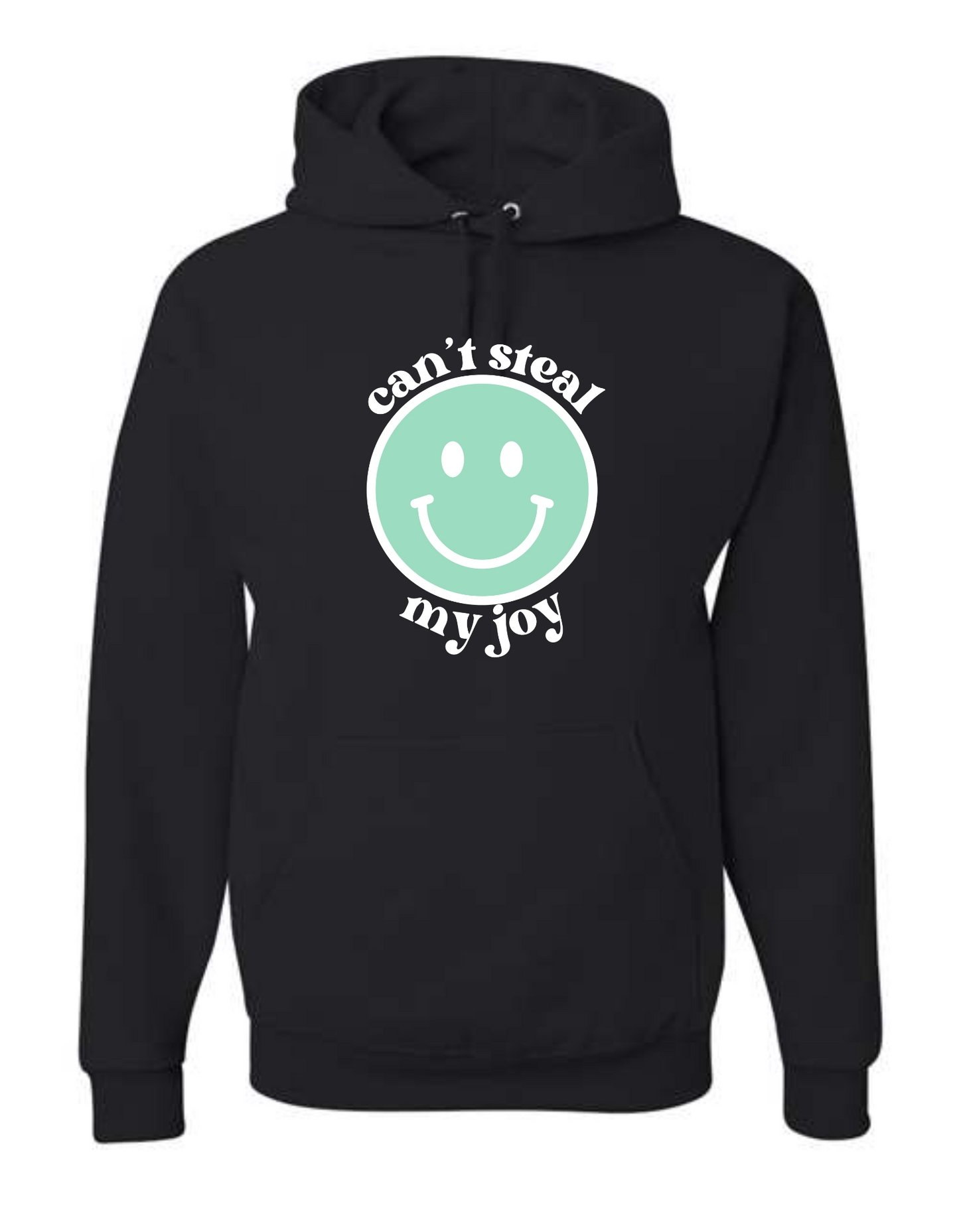 Can't steal my JOY - hoodie