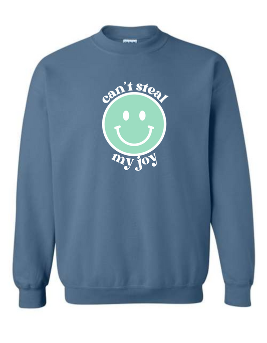 Can't steal my JOY - crew neck sweatshirt