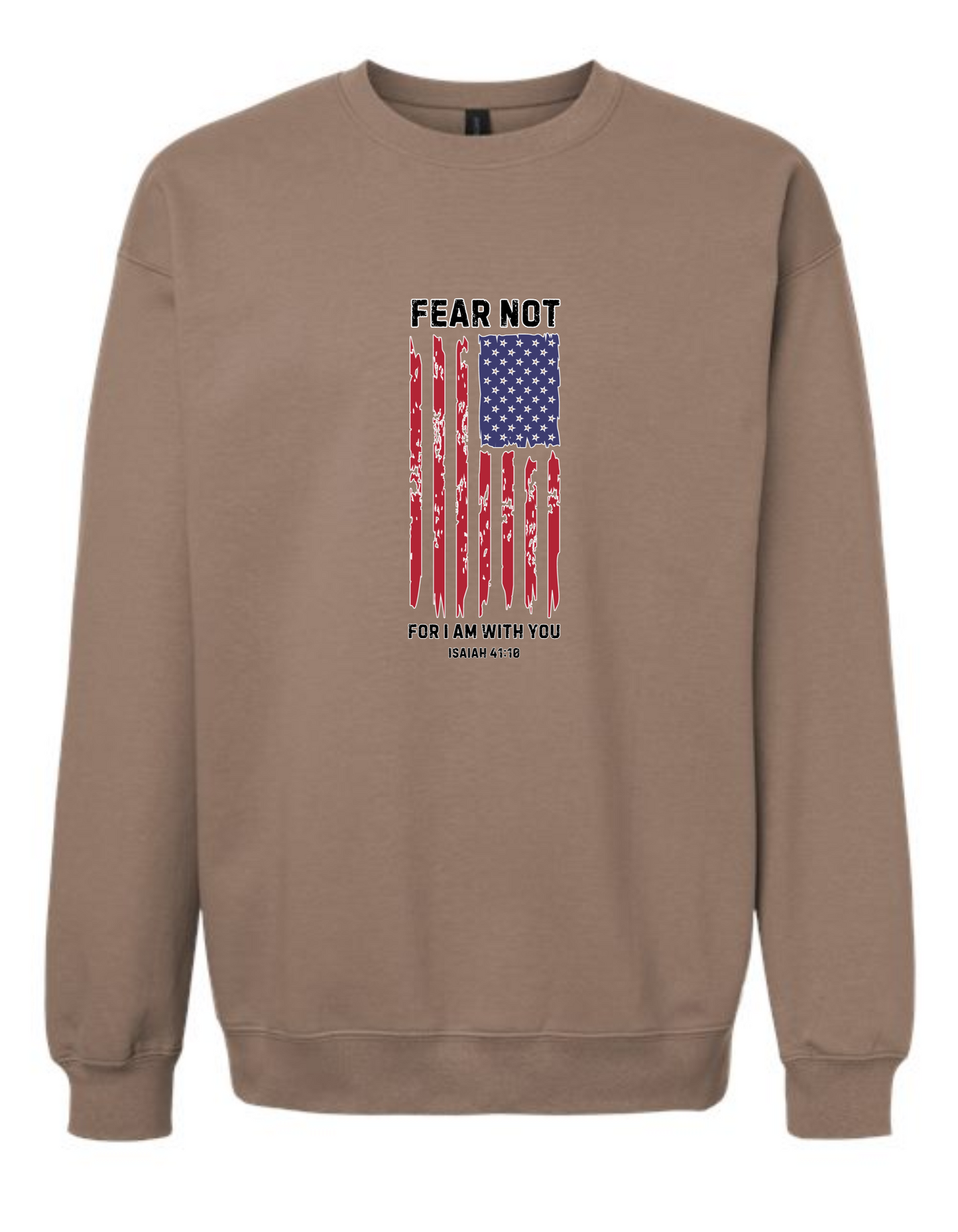 Fear Not - crew neck sweatshirt