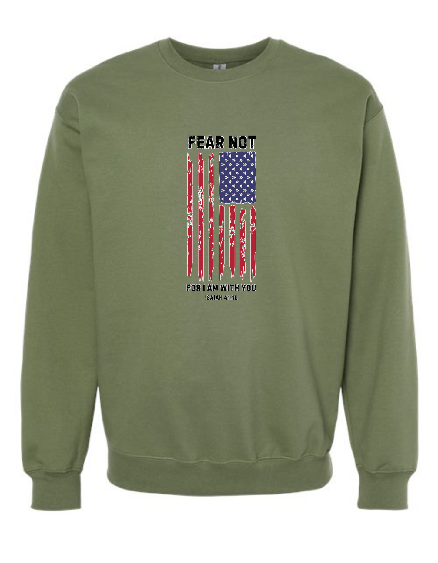 Fear Not - crew neck sweatshirt