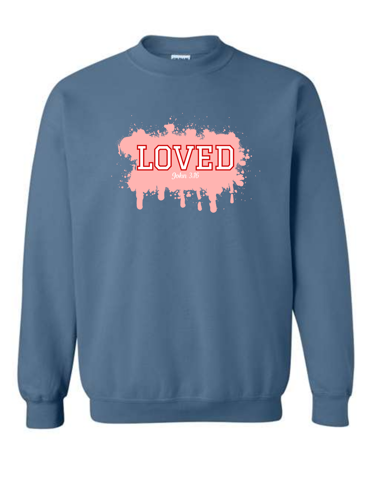 Loved - John 3:16 - crew neck sweatshirt