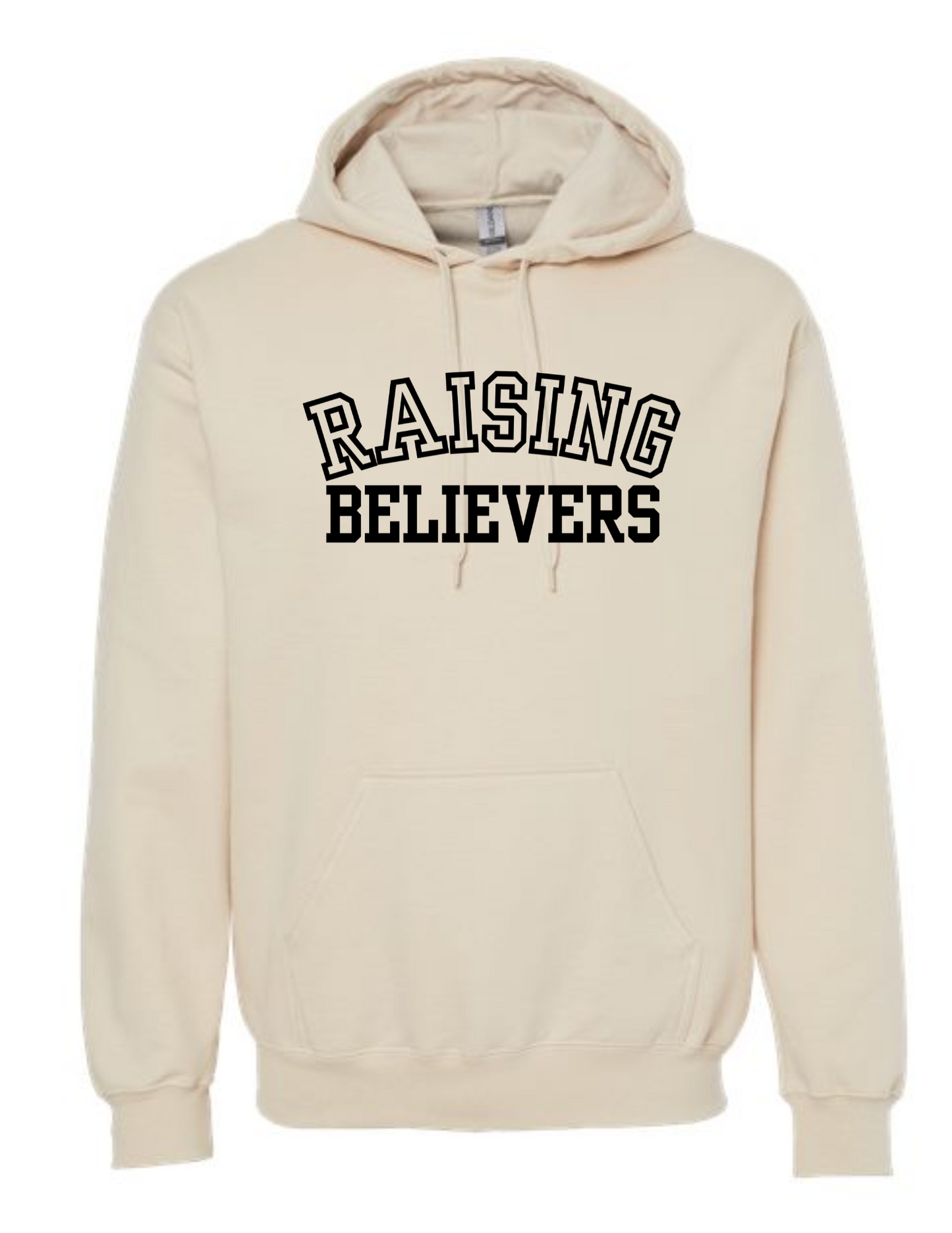 Raising Believers - hoodie