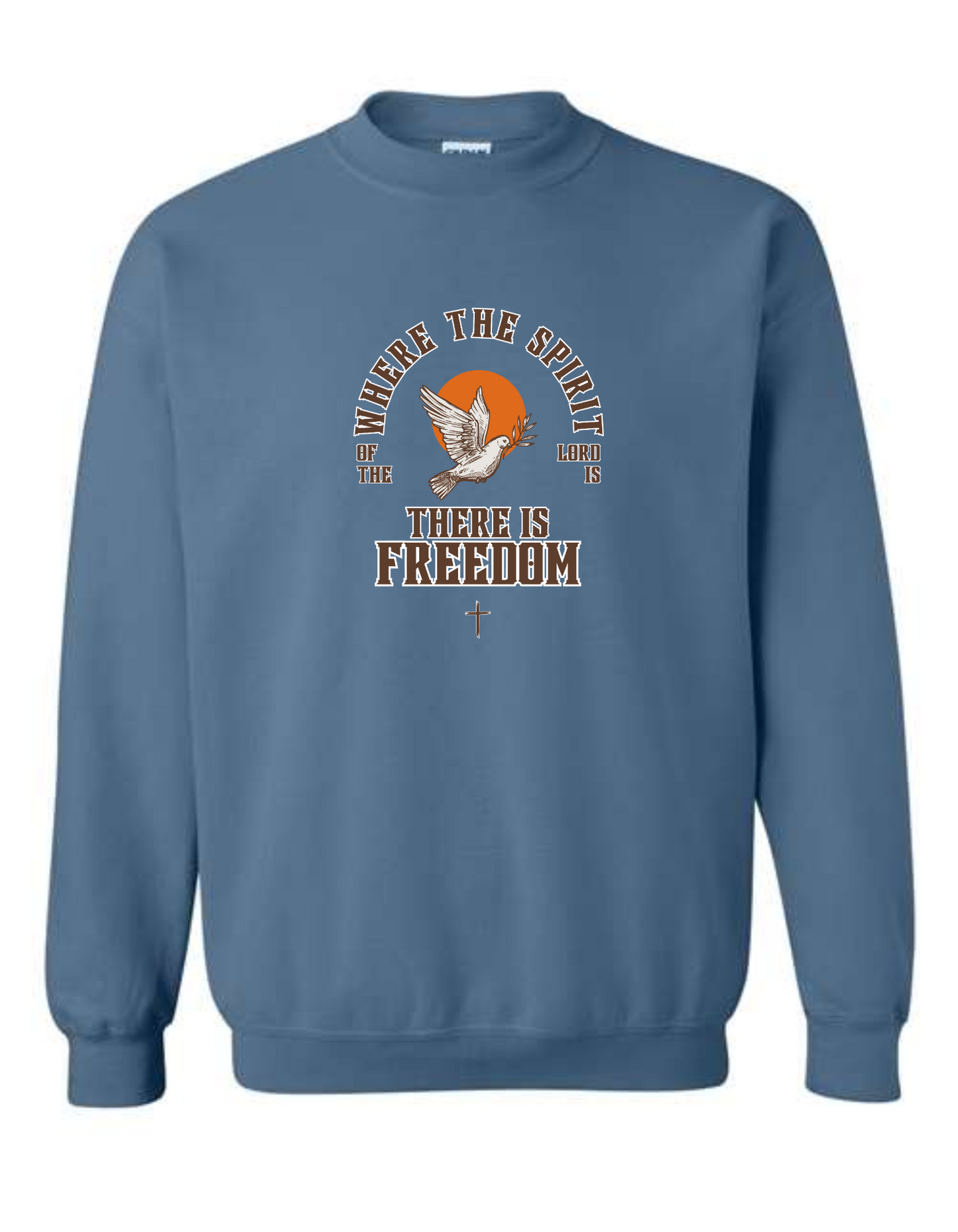 where the spirit of the Lord is - crew neck sweatshirt