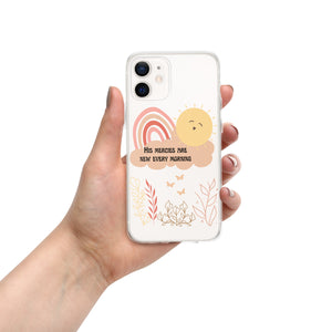 His Mercies are New Every Morning clear iPhone case, Bible Verse, Scripture Transparent Phone Case for iPhone 14 Pro Max 13, 12, 11, 7/8