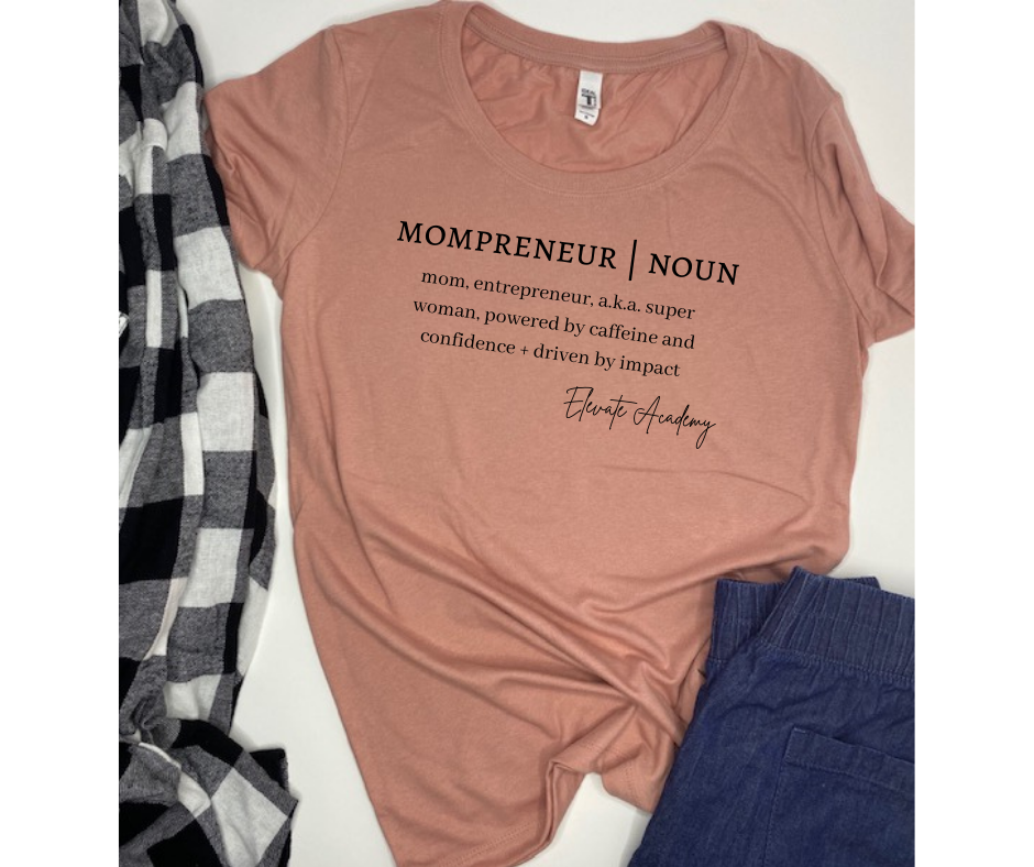 Mompreneur definition t-shirt
