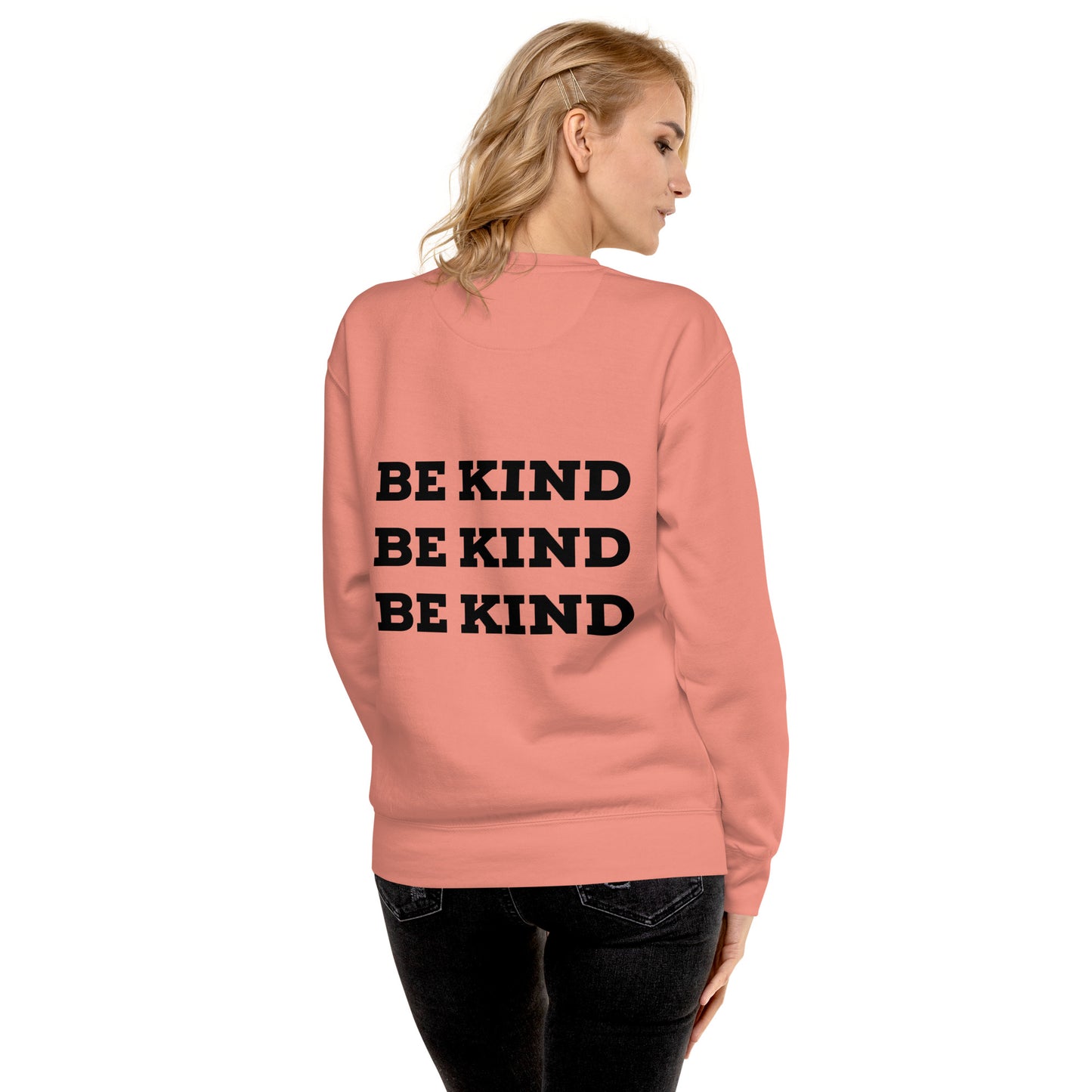 Be Kind Unisex Premium Sweatshirt