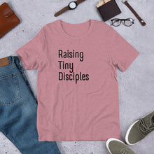 Load image into Gallery viewer, Raising Tiny Disciples t-shirt
