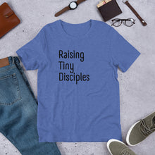 Load image into Gallery viewer, Raising Tiny Disciples t-shirt
